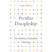 Peculiar Discipleship