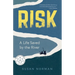 Risk: A Life Saved by the River