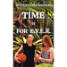 Time Is for E.V.E.R.