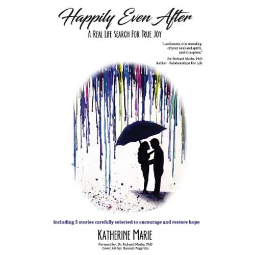 Happily Even After: A real life search for true joy