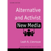 Alternative and Activist New Media