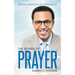 The Power of Prayer: From Strength to Strength