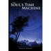 The Soul's Time Machine: An Astrological Journey