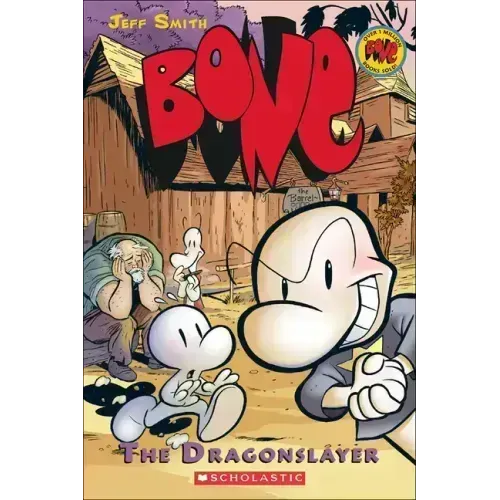 Bone 4: The Dragonslayer