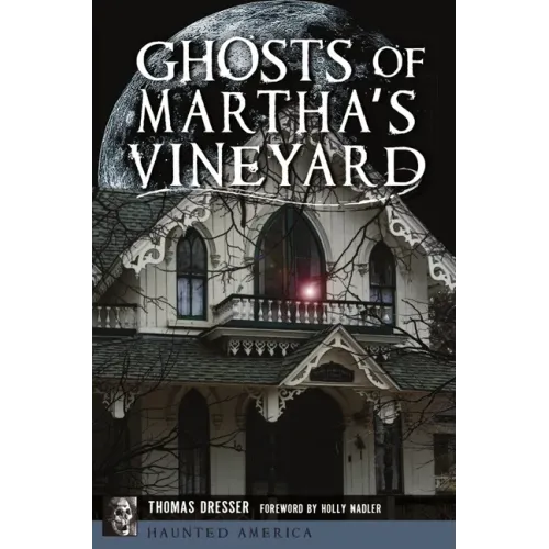 Ghosts of Martha's Vineyard