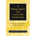 A Hallucinogenic Tea, Laced with Controversy: Ayahuasca in the Amazon and the United States