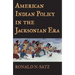 American Indian Policy in the Jacksonian Era