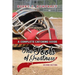 The Tools of Greatness: A Complete Catching Guide Second Edition