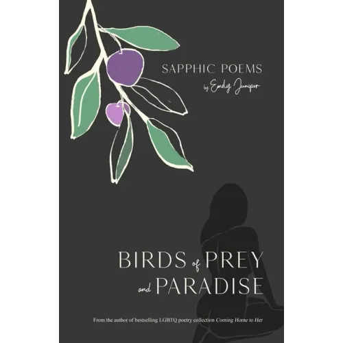 Birds of Prey and Paradise: Sapphic Poetry