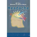 All you wanted to know about Headache