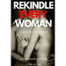 Sex: Rekindle Every Woman (without exception): #27 Hoooot Actions