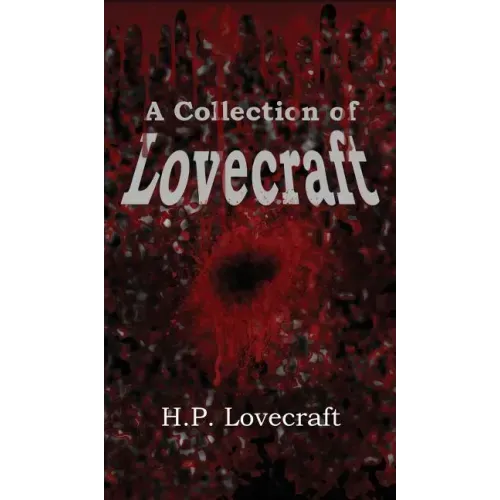 A Collection of Lovecraft