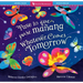 Whatever Comes Tomorrow (Bilingual Spanish & English)