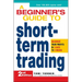 A Beginner's Guide to Short-Term Trading: Maximize Your Profits in 3 Days to 3 Weeks