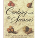 Cooking with the Seasons: A Year in my Kitchen