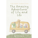 The Amazing Adventures of Lily and Leo: A 60-chapter Children's Novel