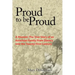 Proud to Be Proud: A Memoir: The True Story of an American Family from Slavery Into the Twenty-First Century