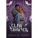 The Claw and the Crowned: A Standalone Enemies to Lovers Fantasy Romance