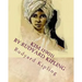 Kim (1901) by: Rudyard Kipling