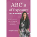 ABC's of Exposure: Media, Publishing & Speaking