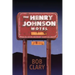 The Henry Johnson Motel