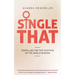 Single That: Dispelling The Top 10 Myths Of The Single Woman