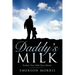 Daddy's Milk