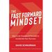 The Fast Forward Mindset: How to Be Fearless & Focused to Accelerate Your Success