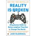 Reality Is Broken: Why Games Make Us Better and How They Can Change the World