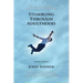 Stumbling Through Adulthood: Linked Stories