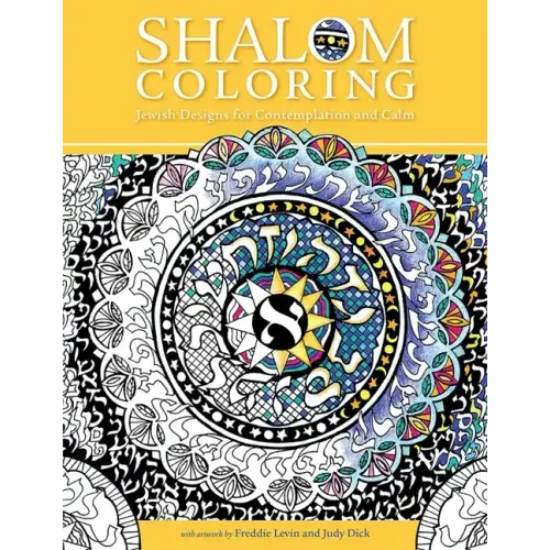 Shalom Coloring: Jewish Designs for Contemplation and Calm