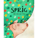 Sprig the Rescue Pig