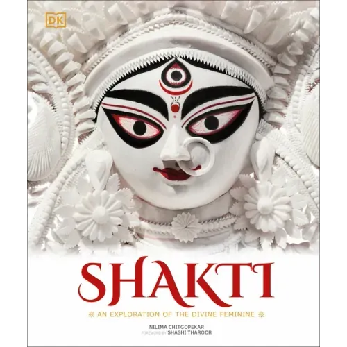 Shakti: An Exploration of the Divine Feminine