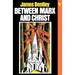 Between Marx and Christ: The Dialogue in German-Speaking Europe, 1870-1970