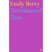 Unexhausted Time