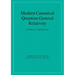 Modern Canonical Quantum General Relativity