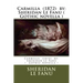 Carmilla (1872) by: Sheridan Le Fanu ( Gothic novella )