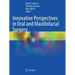 Innovative Perspectives in Oral and Maxillofacial Surgery
