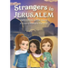 Strangers in Jerusalem