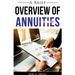 A Brief Overview of Annuities