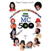 The Coolest Music Book Ever Made aka The MC 500 Vol. 1: Celebrating 40 Years of Sounds, Life, and Culture Through an All-Star Team of Songs