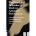 The Practice of Dramaturgy: Working on Actions in Performance
