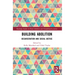 Building Abolition: Decarceration and Social Justice