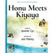 Honu Meets Kiyaya