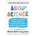 Asapscience: Answers to the World's Weirdest Questions, Most Persistent Rumors, and Unexplained Phenomena