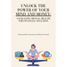 Unlock the Power of Your Mind and Money: Your Guide to Financial and Mental Well-Being