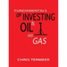 Fundamentals of Investing in Oil and Gas