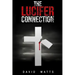 The Lucifer Connection: Special Edition