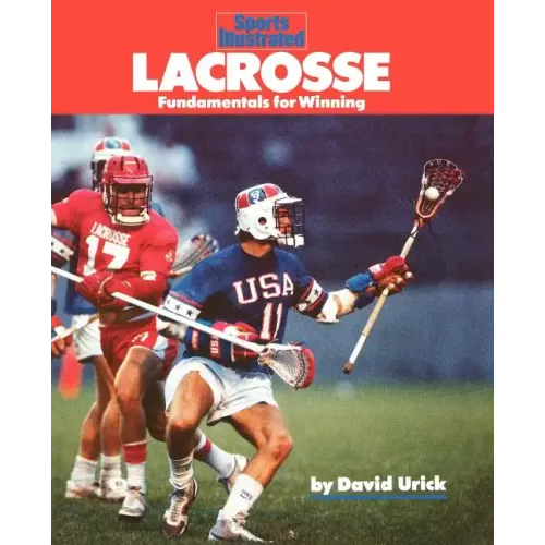 Lacrosse: Fundamentals for Winning