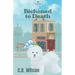 Bichoned to Death